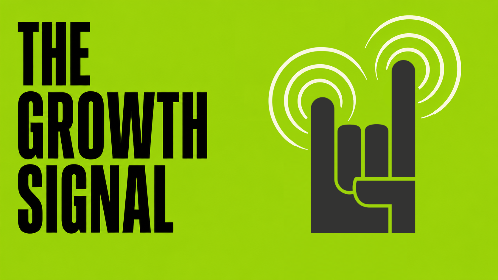The Growth Signal - Sep 7