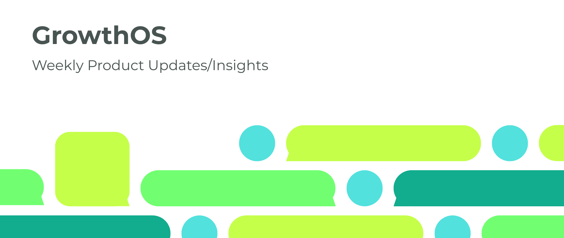GrowthOS: The latest and greatest Product updates — Sep 7, 2026