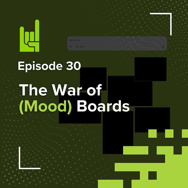 S01E30 • The War of (Mood) Boards 1